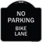 Signmission No Parking Bike Lane Heavy-Gauge Aluminum Architectural Sign, 18" x 18", BS-1818-23758 A-DES-BS-1818-23758 - alternate 1